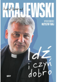 Idź i czyń dobro Konrad Krajewski