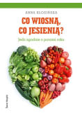Co wiosną, co jesienią?