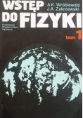 Wstęp do fizyki. Tom I