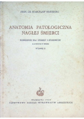 Anatomia patologiczna nagłej śmierci