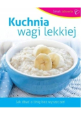 Smak zdrowia Kuchnia wagi lekkiej