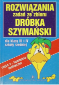 Rozwiązania zadań ze zbioru dróbka Szymański Część 3