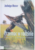 Przemoc w rodzinie Teoria i rzeczywistość
