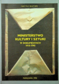 Ministerstwo kultury i sztuki w dokumentach 1918-1998