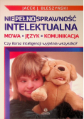 Niepełnosprawność intelektualna Mowa język komunikacja