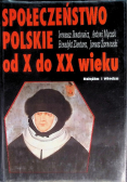 Społeczeństwo polskie od X do XX wieku