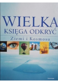 Wielka księga odkryć Ziemi i Kosmosu