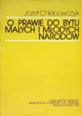 O prawie do bytu małych i młodych narodów