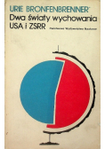 Dwa światy wychowania USA i ZSRR