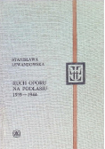Ruch oporu na Podlasiu 1939 - 1944