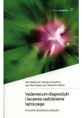 Vademecum diagnostyki i leczenia nadciśnienia tętniczego