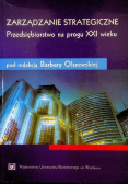Zarządzanie strategiczne Przedsiębiorstwo na progu XXI wieku