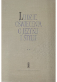 Ludzie oświecenia o języku i stylu, Tom II i III