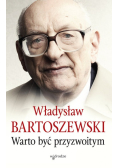 Warto być przyzwoitym
