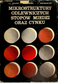 Mikrostruktury odlewniczych stopów miedzi oraz cynku