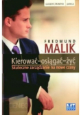 Kierować, osiągać, żyć. Skuteczne zarządzanie na nowe czasy