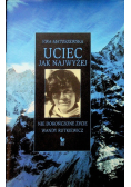 Uciec jak najwyżej