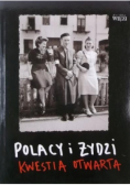 Polacy i Żydzi  kwestia otwarta