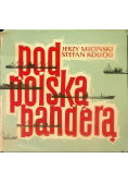 Pod polską banderą