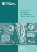 O rzeczach zbędnych zagubionych i zmarnowanych