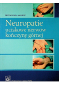 Neuropatie uciskowe nerwów kończyny górnej