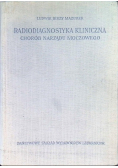 Radiodiagnostyka kliniczna chorób narządu moczowego