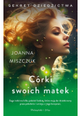 Sekrety dziedzictwa Tom 3 Córki swoich matek