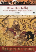 Bitwa nad Kałką Najazd Mongołów Czyngis na Ruś 1223