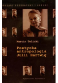 Poetycka antropologia Julii Hartwig