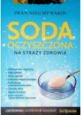 Soda oczyszczona na straży zdrowia