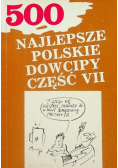 500 najlepsze polskie dowcipy Część VII