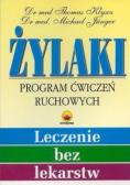 Żylaki Program ćwiczeń ruchowych Leczenie bez lekarstw