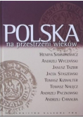 Polska na przestrzeni wieków