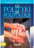Od polityki do politologii