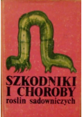 Szkodniki i choroby roślin sadowniczych