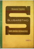 Ślusarstwo Zarys obróbki mechanicznej Część II