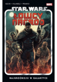 Star Wars Łowcy nagród Tom 1 Najgroźniejsi w galaktyce