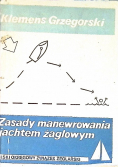 Zasady manewrowania jachtem żaglowym