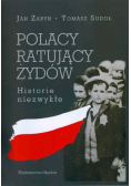 Polacy ratujący Żydów Historie niezwykłe