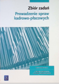 Zbiór zadań Prowadzenie spraw kadrowo - płacowych