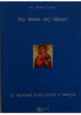 Czy znasz Jej obraz