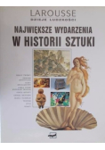 Największe wydarzenia w historii sztuki