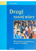 Drogi naszej wiary