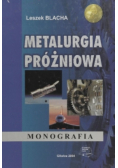 Metalurgia próżniowa