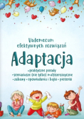 Vademecum efektywnych rozwiązań  Adaptacja