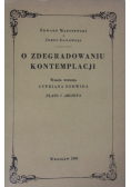 O Zdegradowaniu Kontemplacji
