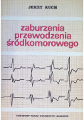 Zaburzenia przewodzenia śródkomorowego