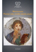 Mnemosyne Pamięć jako źródło dzieła sztuki