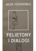 Felietony i dialogi