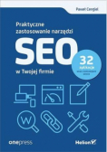 Praktyczne zastosowanie narzędzi SEO w Twojej firmie